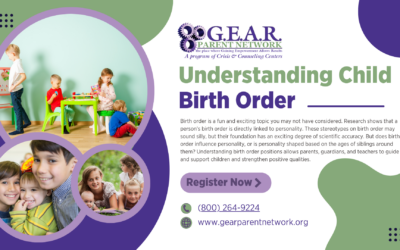 G.E.A.R. Parent Network Presents No Cost Workshop on Understanding Child Birth Order